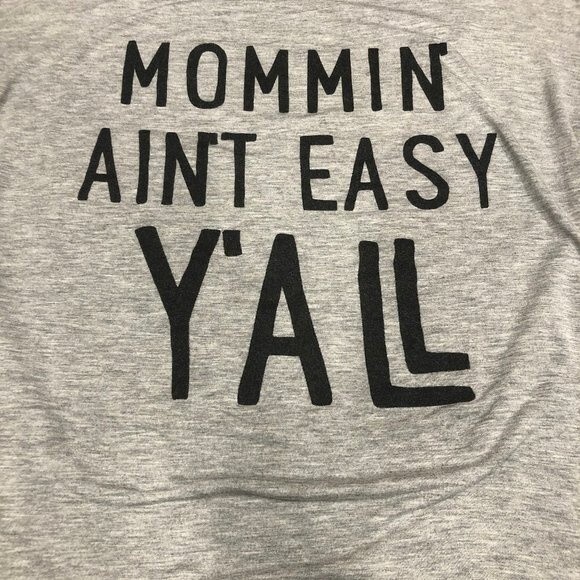 Francesca's Collections Mommin' Ain't Easy Y'all Blouse Grey Gray XS Extra Small - Picture 6 of 10